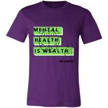 Load image into Gallery viewer, Mental Health is Wealth
