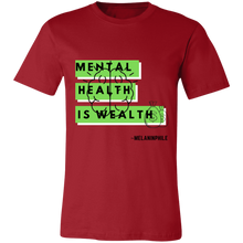 Load image into Gallery viewer, Mental Health is Wealth
